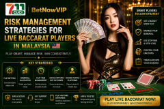 Risk Management Strategies for Live Baccarat Players in Mala - 711cuci Malaysia